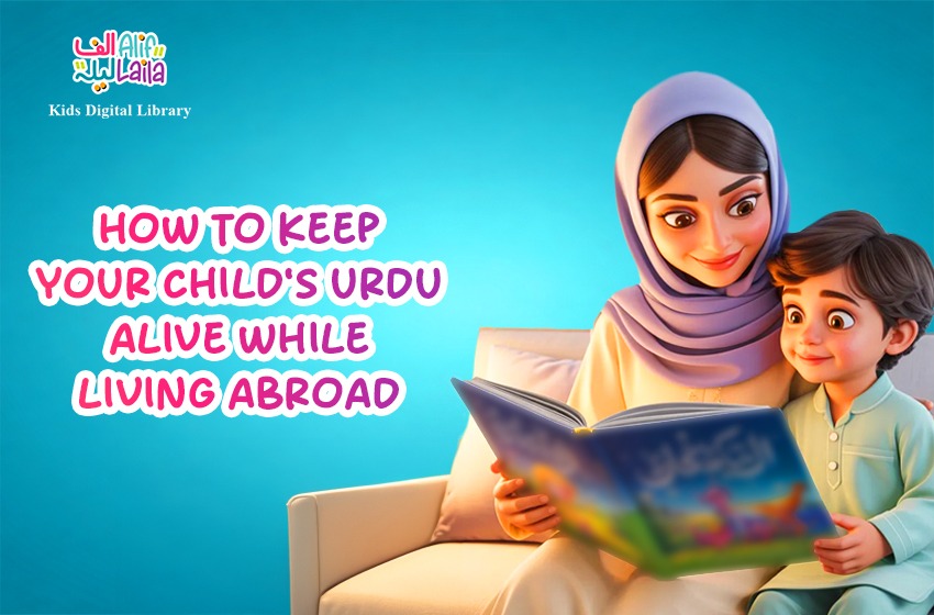 How to keep your child’s Urdu alive while living abroad